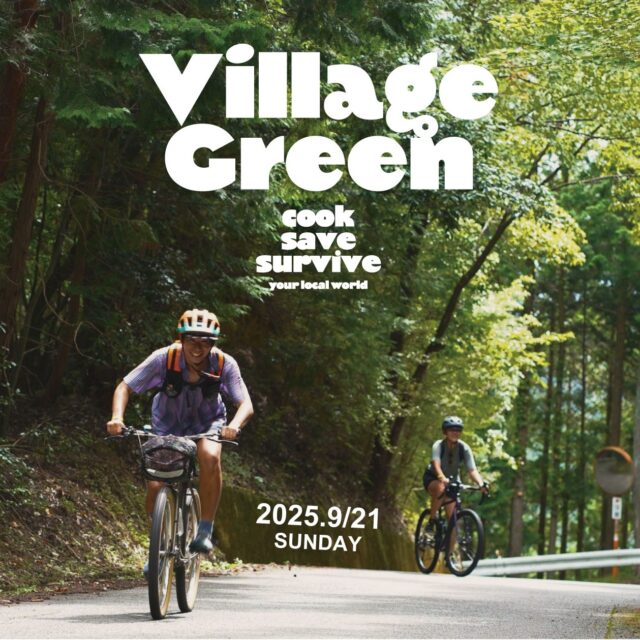 9/21(sun)開催決定!! RIDE / HIKE,FOOD,MARKET & CAMP!!【VILLAGE GREEN RIDE & MARKET 2025】開催のお知らせ